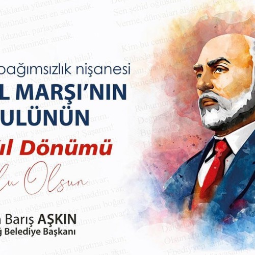 İSTİKLAL MARŞININ KABULÜNÜN 102. YIL DÖNÜMÜ KUTLU OLSUN