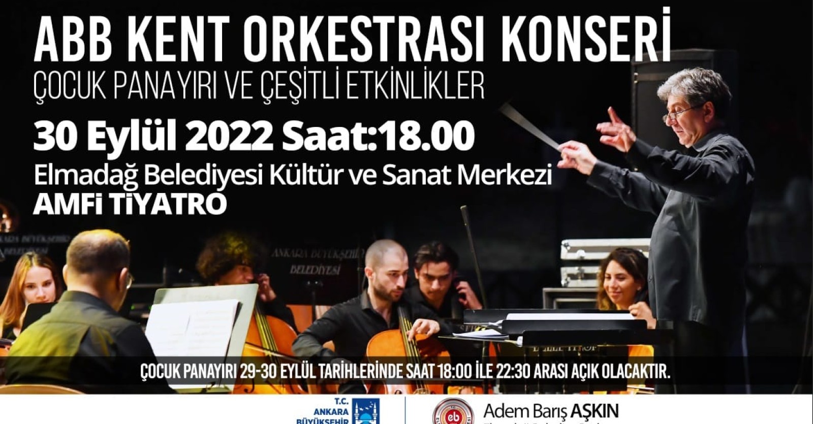 ABB KENT ORKESTRASI KONSERİ VE ÇOCUK PANAYIRINA TÜM HALKIMIZ DAVETLİDİR